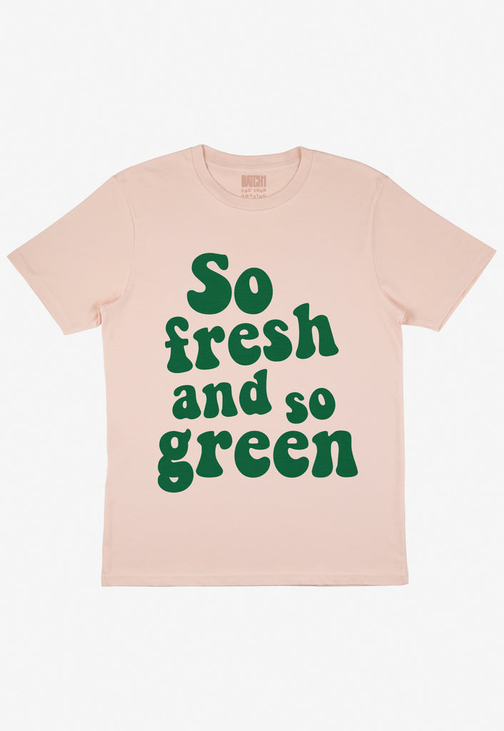 flatlay of dusty peach tshirt with so fresh and so green slogan