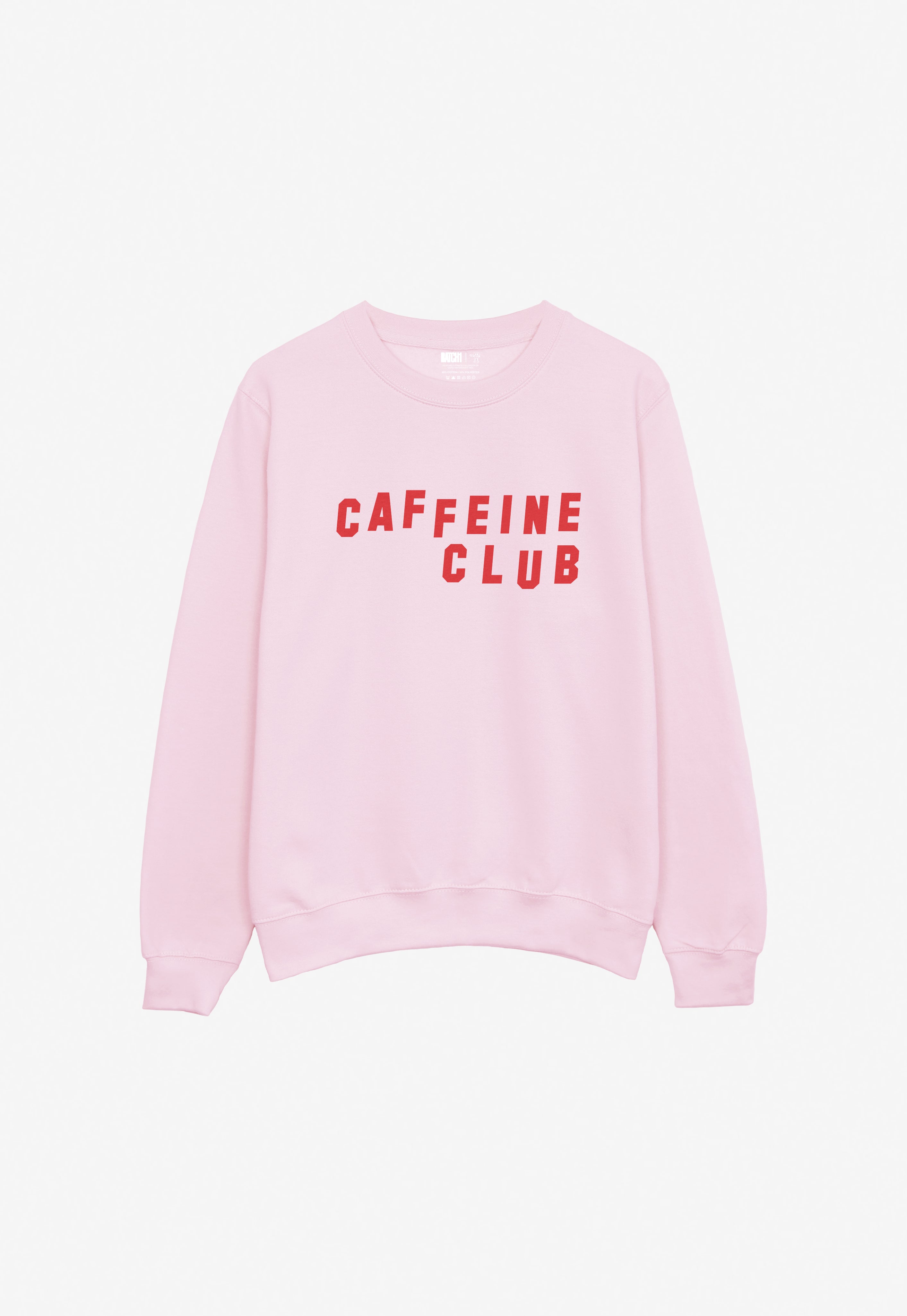 Caffeine Club Sweatshirt in Pink