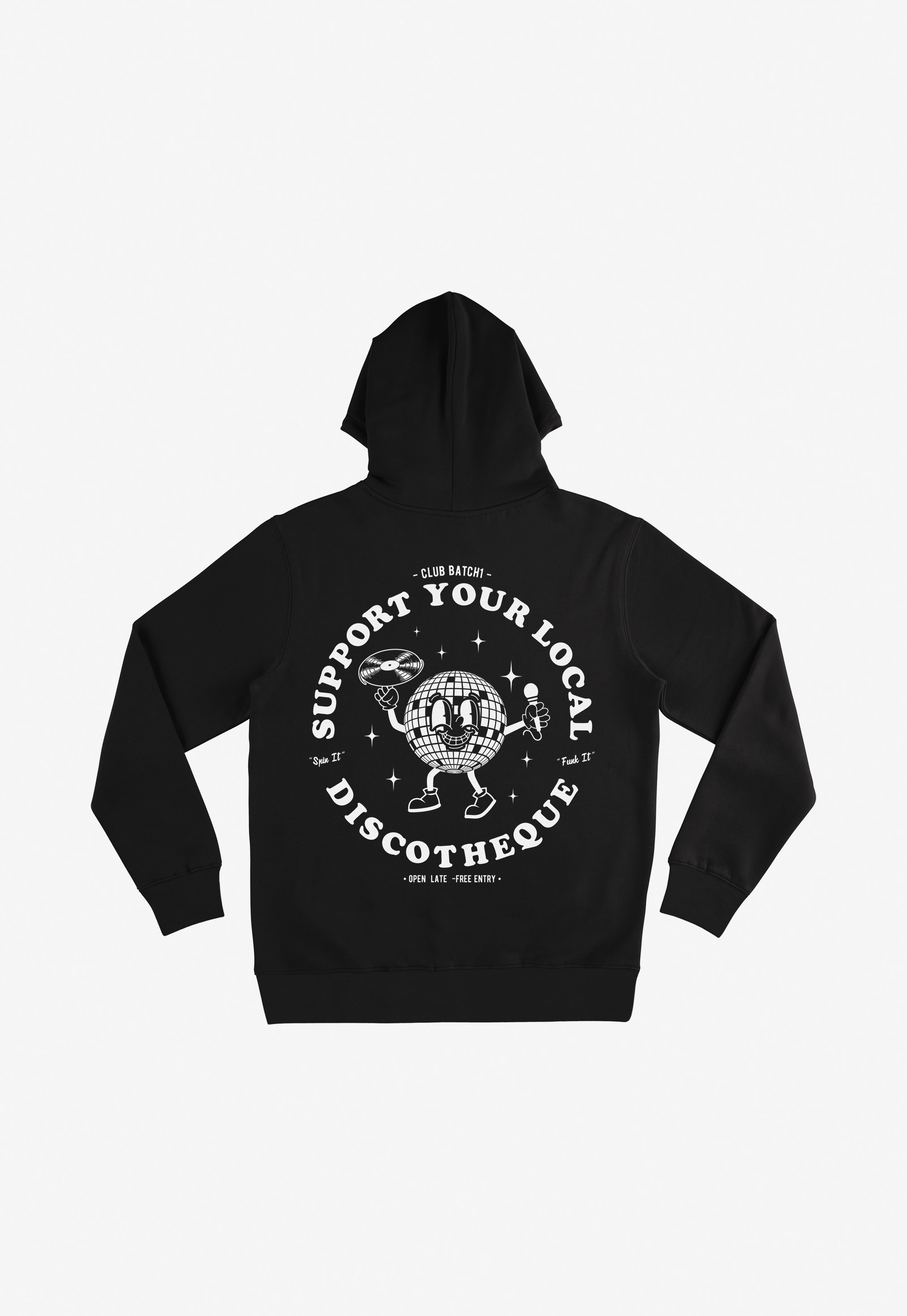 Support Your Local Discotheque Black Hoodie