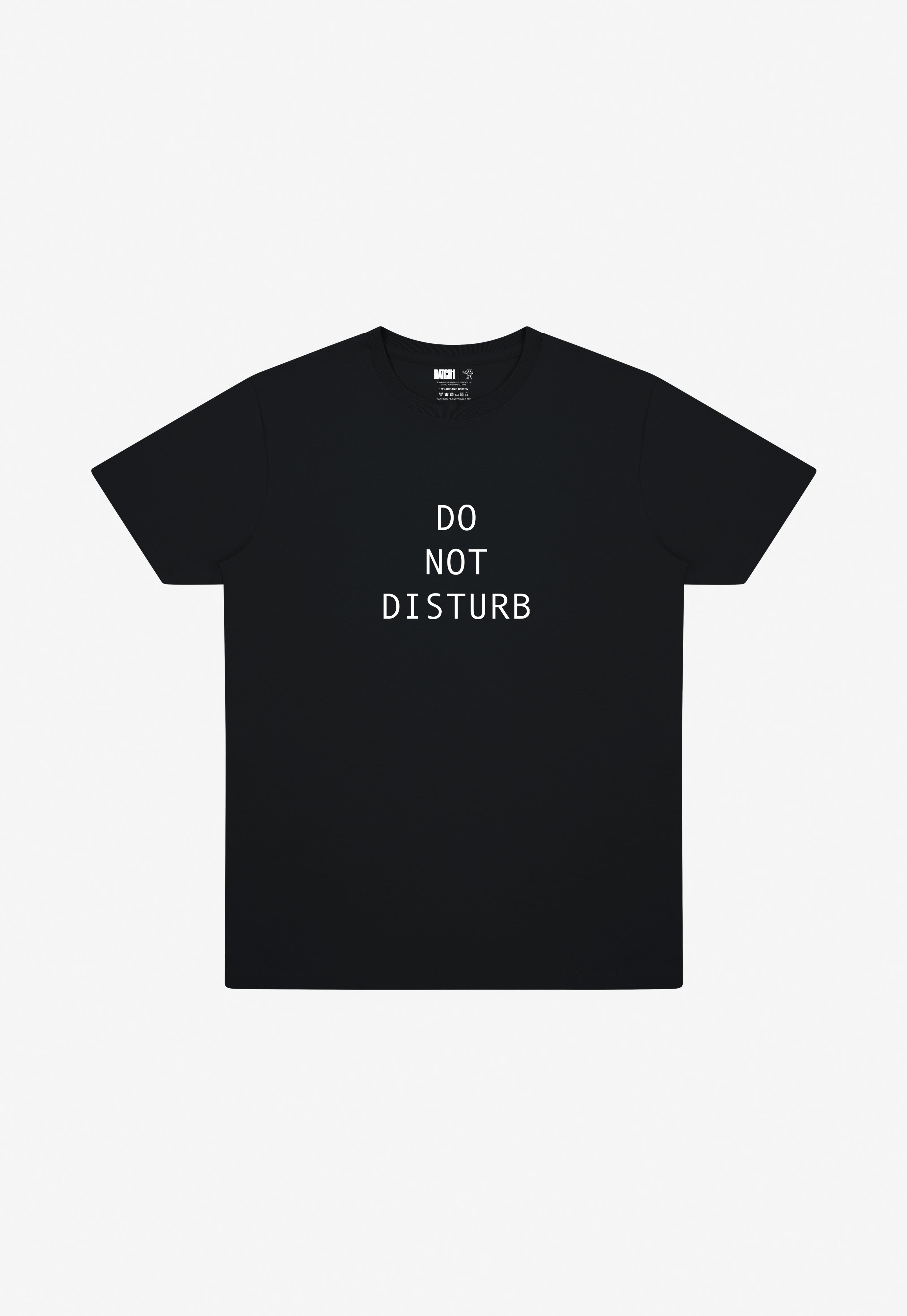 Do Not Disturb Slogan T-Shirt in Black