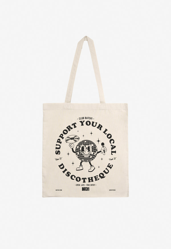 Support Your Local Discotheque Tote Bag