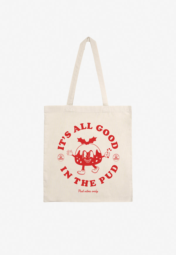 It's All Good In The Pud Christmas Tote Bag