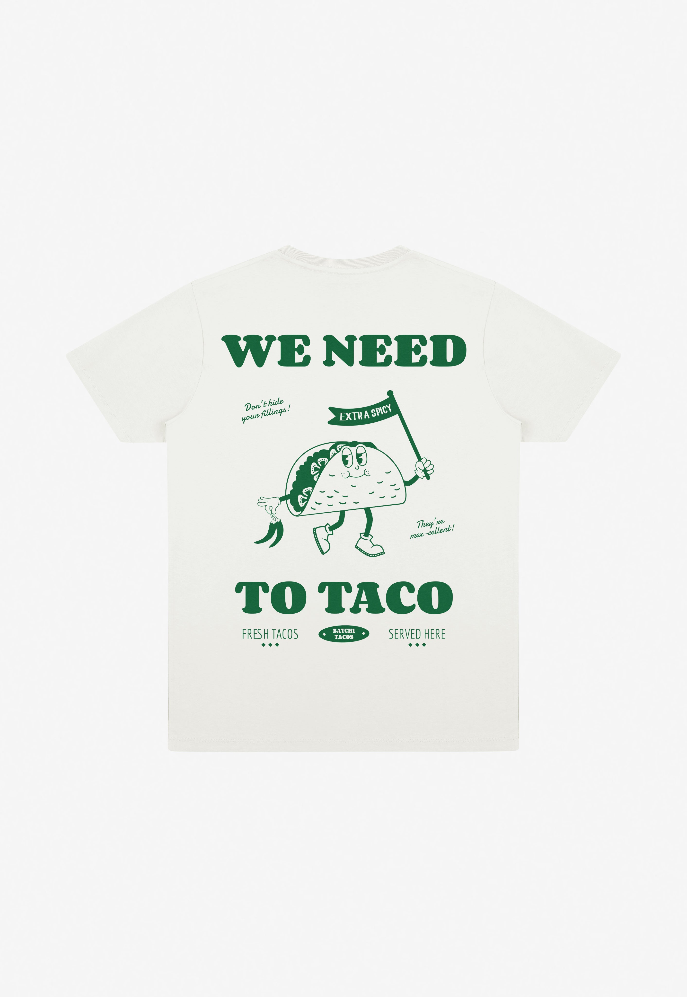 Taco illustration on a graphic back print t-shirt with we need to taco slogan