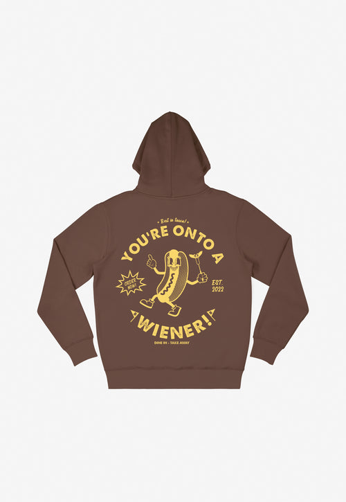 You're Onto a Wiener Hoodie in Brown