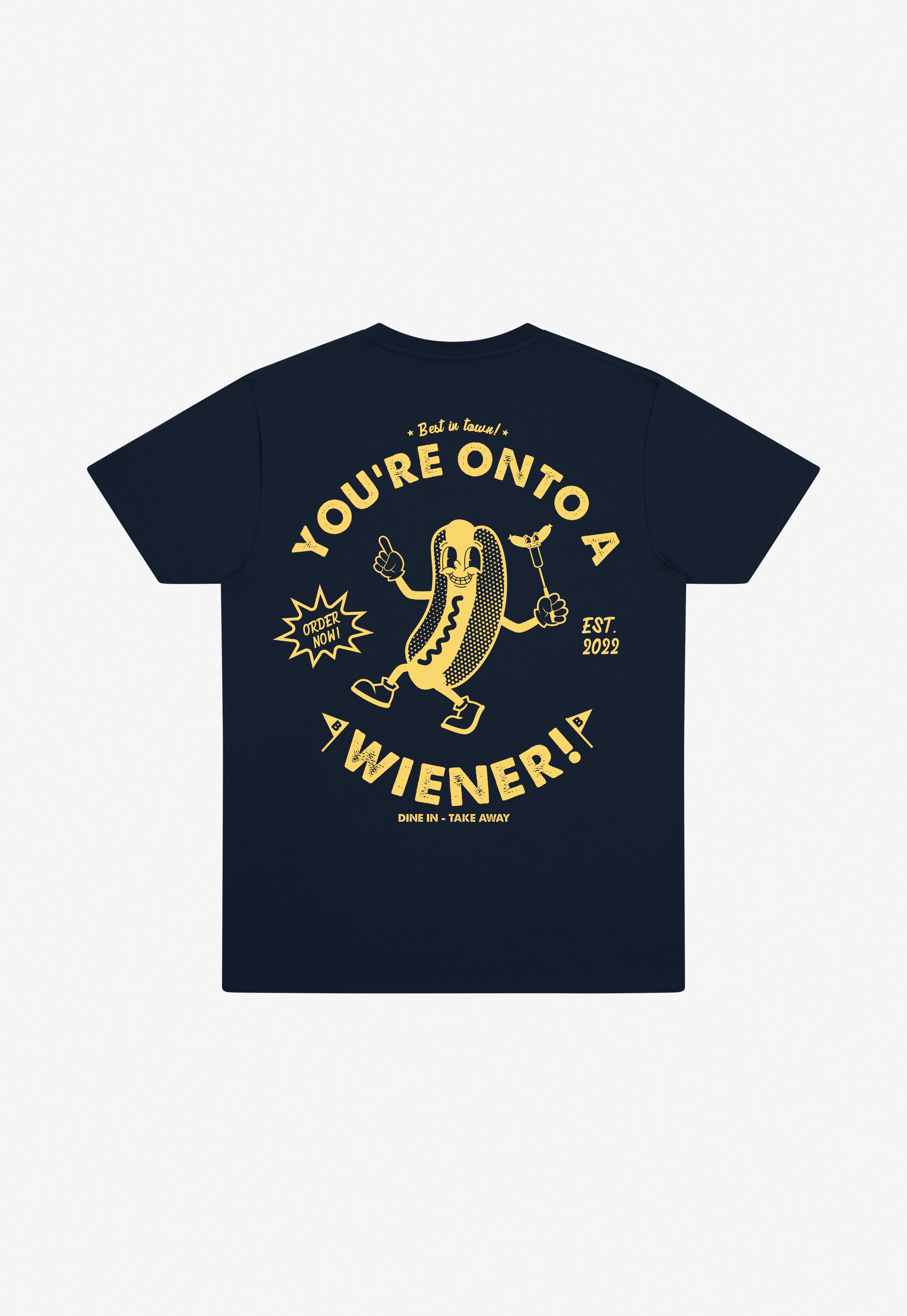 Your're Onto a Wiener T-Shirt in Navy