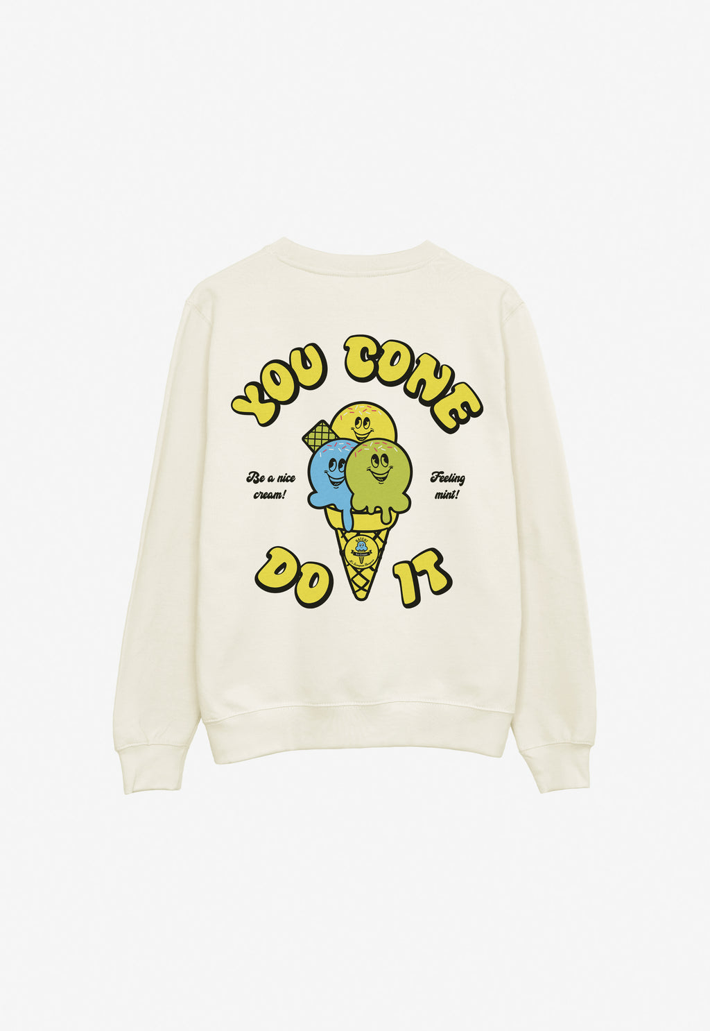 You Cone Do It Sweatshirt in Vanilla