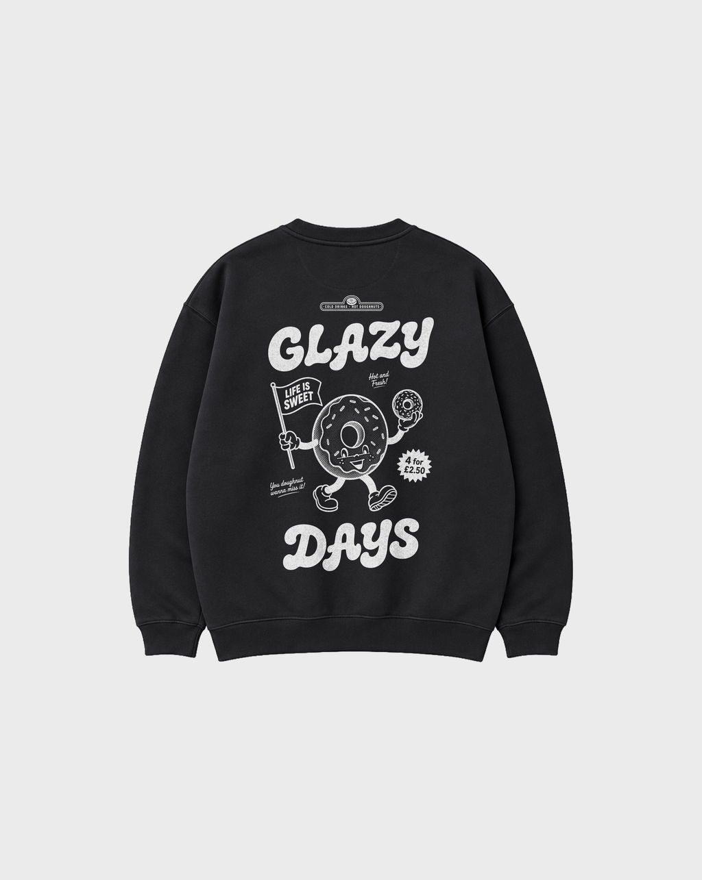 Glazy Days black sweatshirt, back flat lay, showing the larger white Glazy Days doughnut design on the back