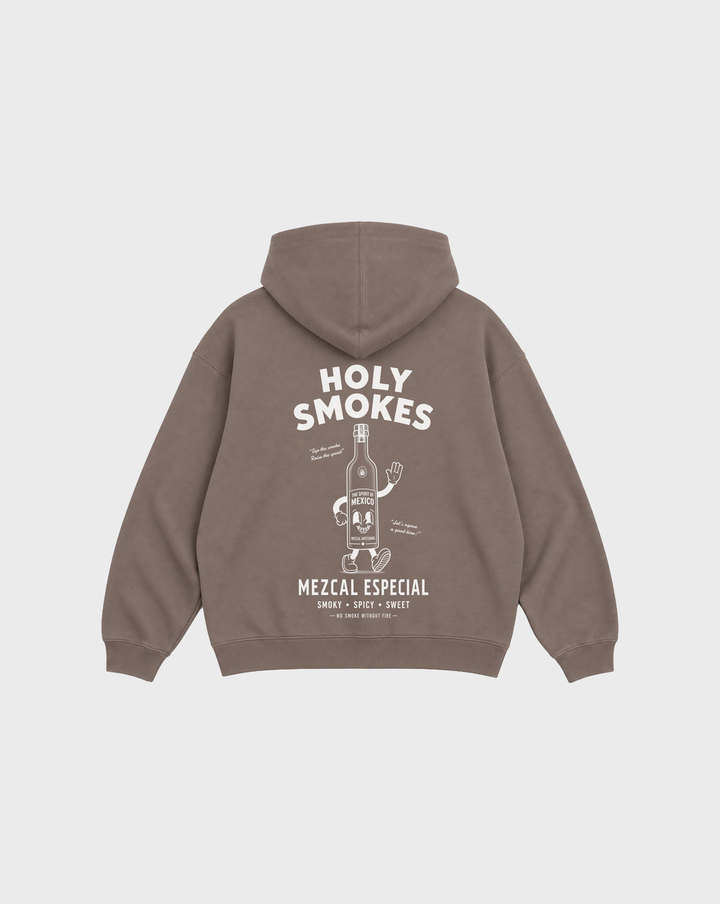 Back flat lay of the mocha Holy Smokes oversized hoodie with white mezcal bottle artwork and Holy Smokes lettering beneath the hood