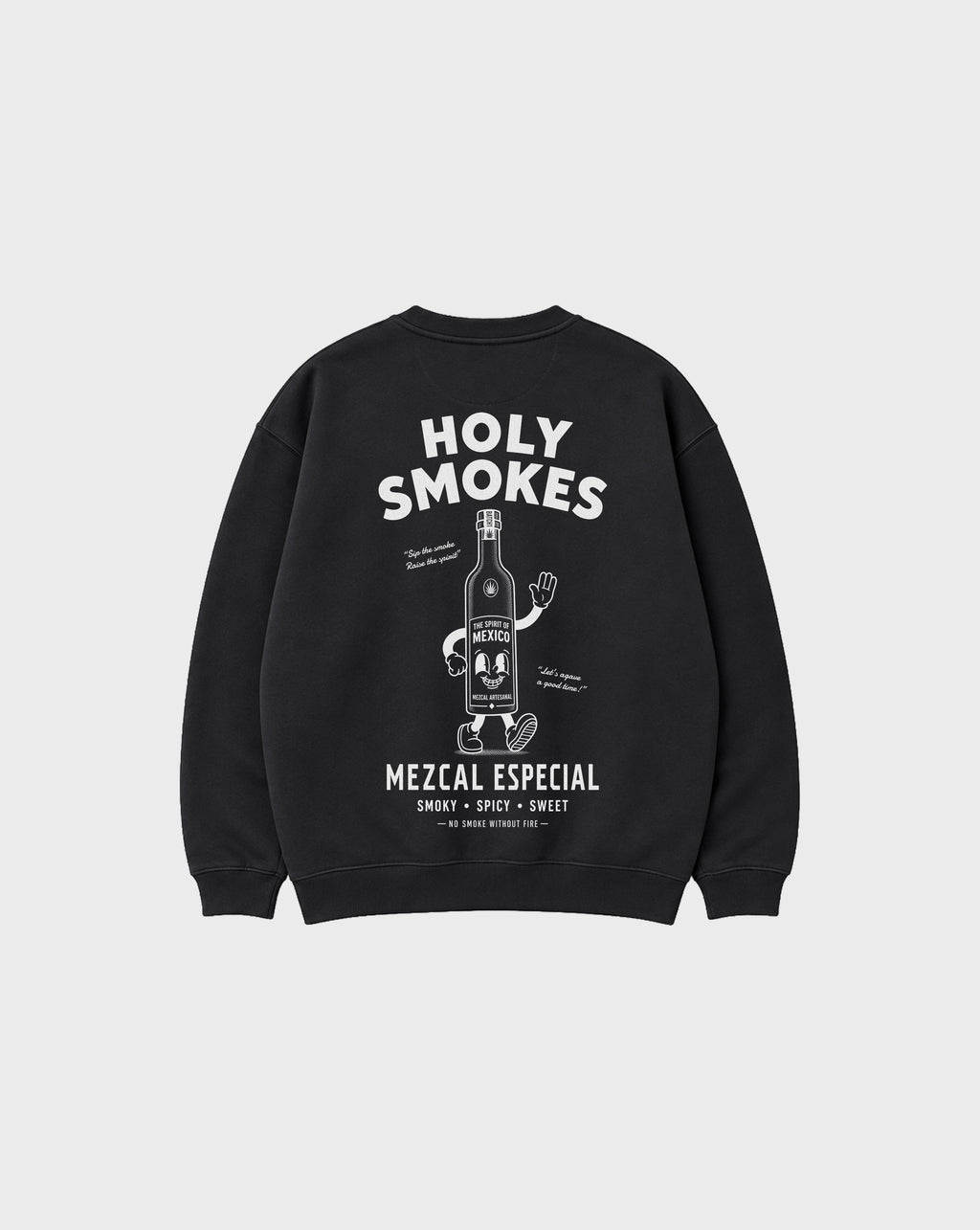 Back flat lay of the black Holy Smokes oversized sweatshirt with a large white mezcal bottle illustration and Holy Smokes lettering