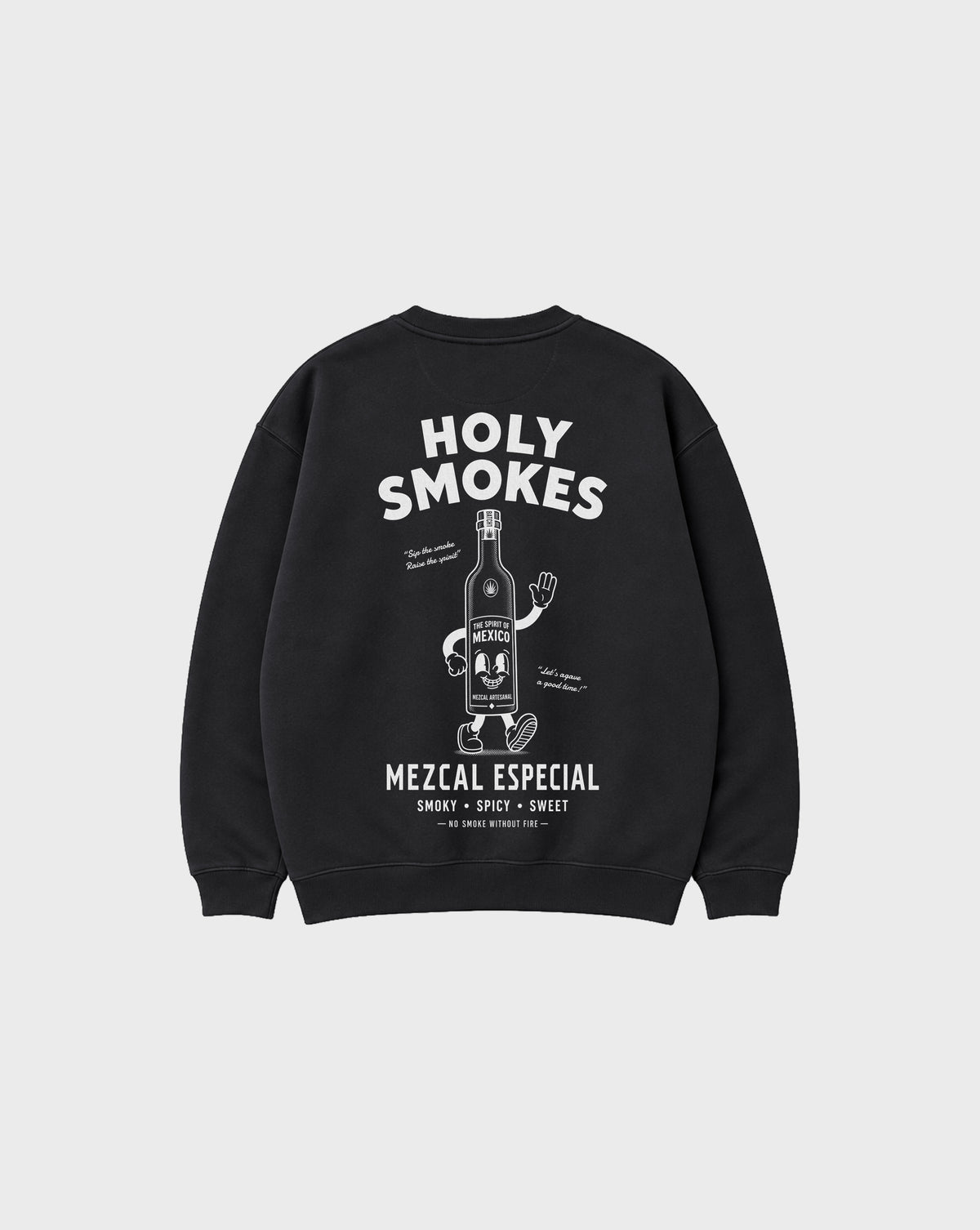 Back flat lay of the black Holy Smokes oversized sweatshirt with a large white mezcal bottle illustration and Holy Smokes lettering