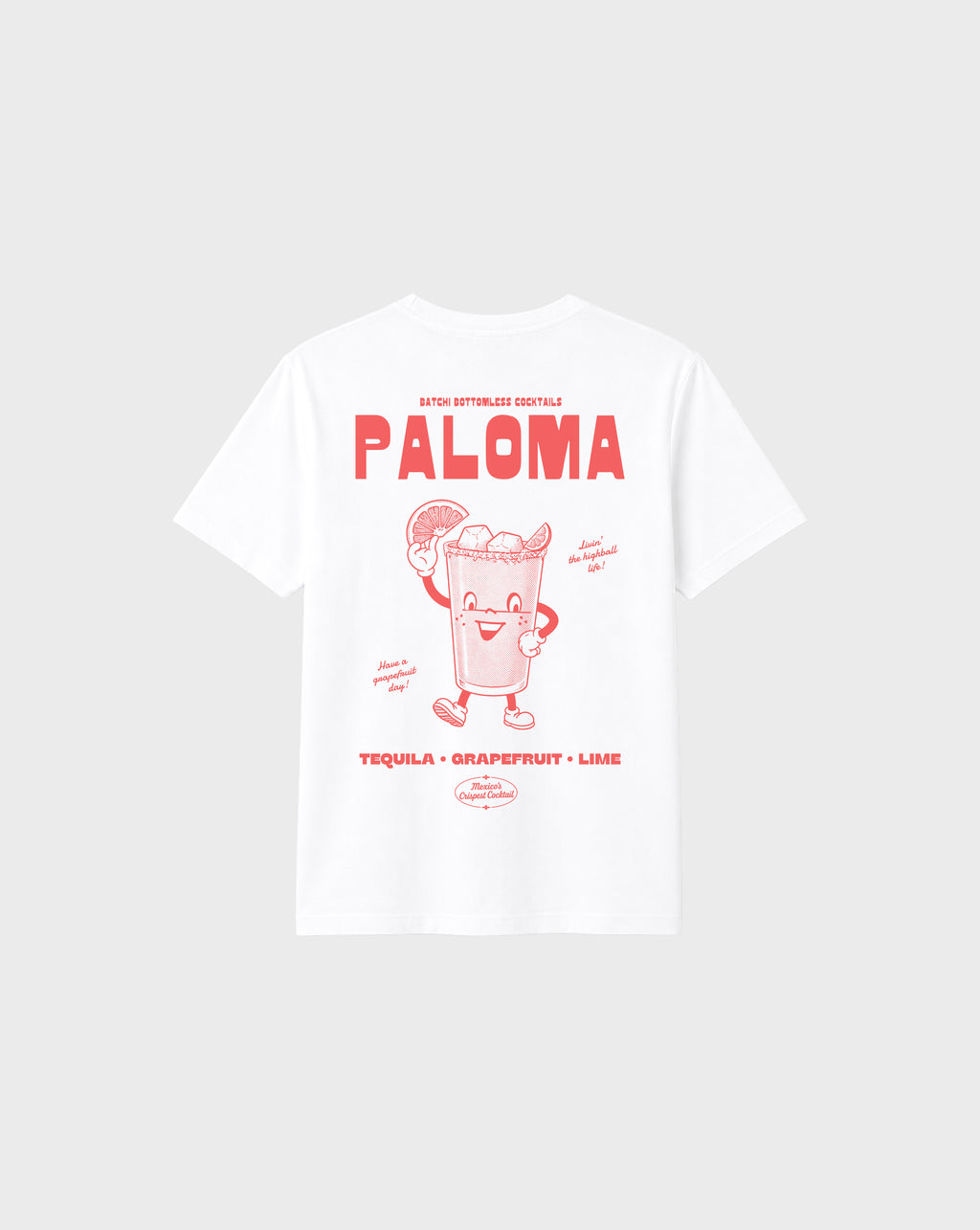 Paloma white graphic T-shirt, back flat lay showing the large coral cocktail character and tequila, grapefruit and lime lettering.