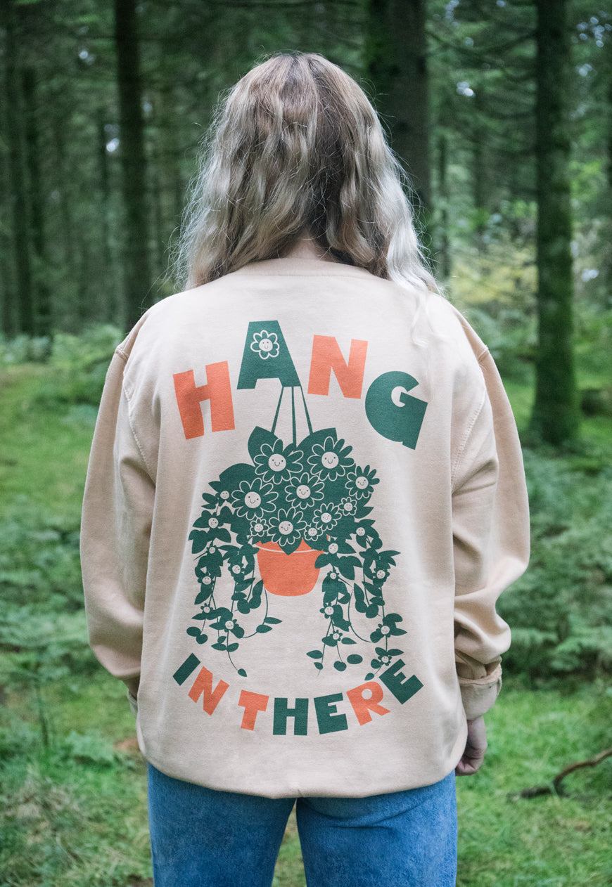 Hang In There Women's Slogan Sweatshirt – Batch1