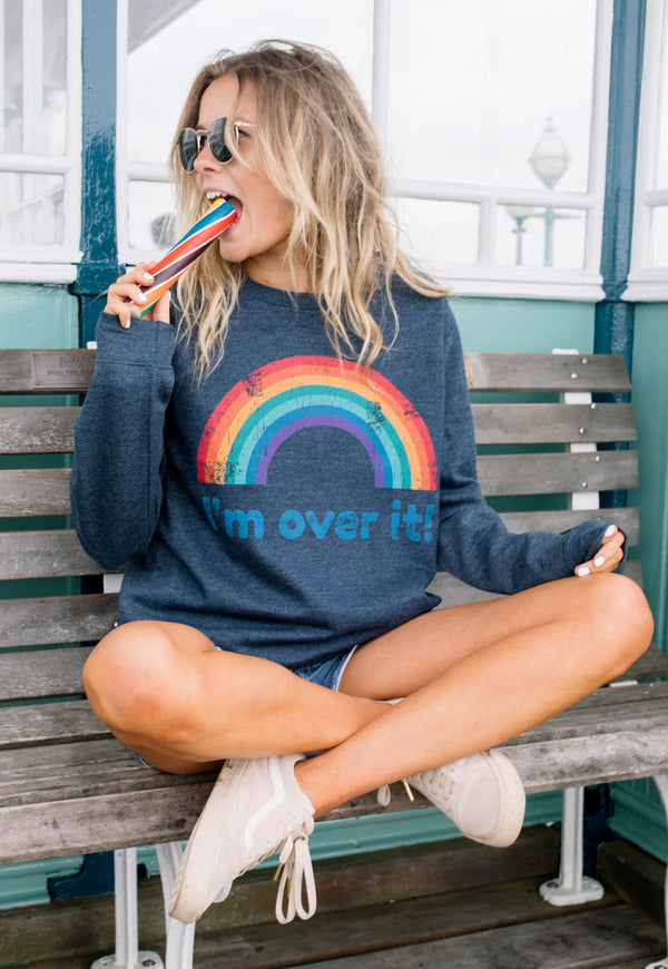 I'm Over It Women’s Slogan Sweatshirt