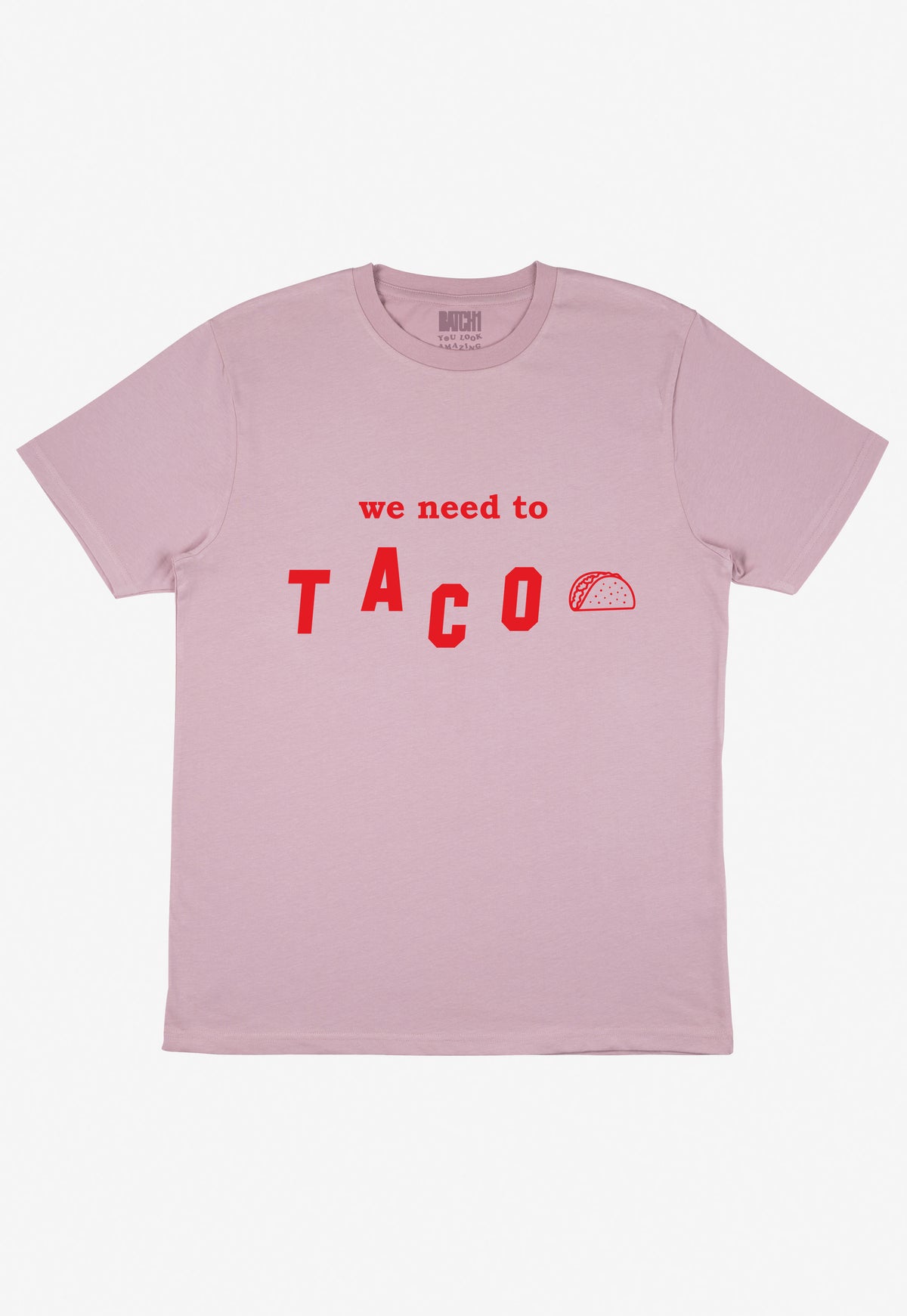 Pink taco t shirt hotsell