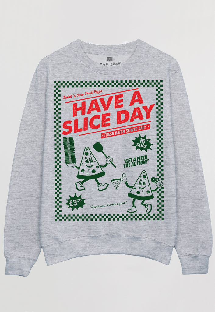 Flatlay of Have a slice day slogan sweatshirt