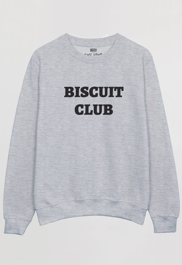 Flatlay of Biscuit Club slogan sweatshirt