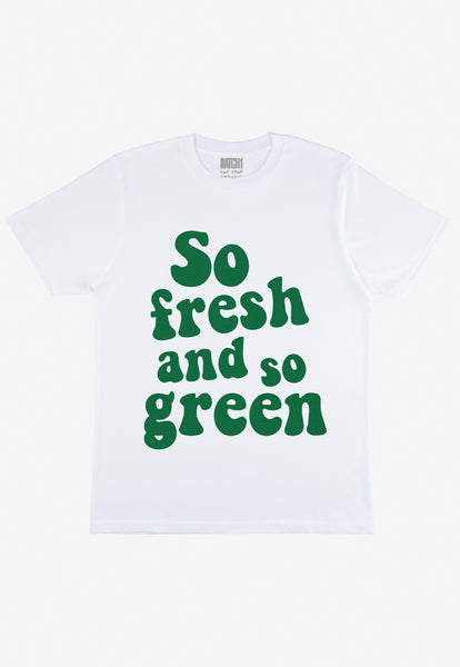 Flatlay of white tshirt with so fresh and so green printed slogan 
