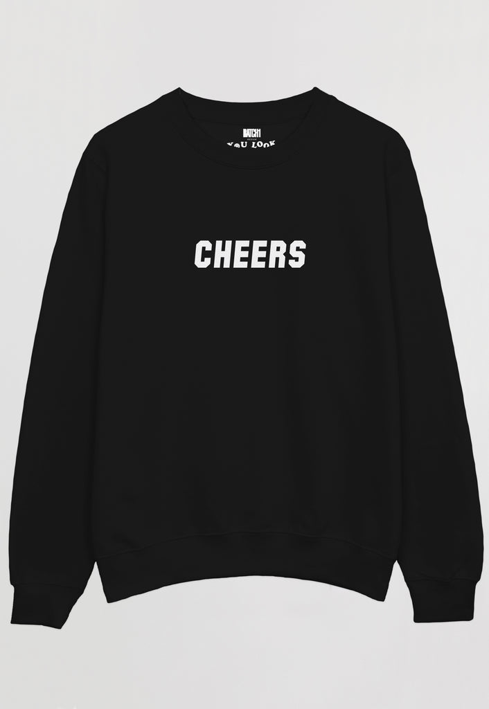 Flatlay of  black sweatshirt with Cheers slogan